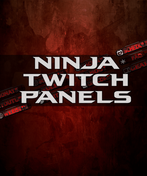 Ninja Twitch Panels